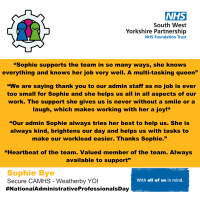 A graphic with a yellow background with the text - “Sophie supports the team in so many ways, she knows everything and knows her job very well. A multi-tasking queen” “We are saying thank you to our admin staff as no job is ever too small for Sophie and she helps us all in all aspects of our work. The support she gives us is never without a smile or a laugh, which makes working with her a joy!“ “Our admin Sophie always tries her best to help us. She is always kind, brightens our day and helps us with tasks to make our workload easier. Thanks Sophie.” “Heartbeat of the team. Valued member of the team. Always available to support”