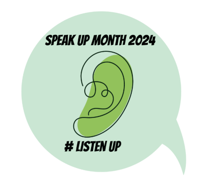 Speak Up Month 2024 - #ListenUp